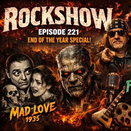 ROCKSHOW EPISODE 221 END OF THE YEAR SHOW 🎬PART 1