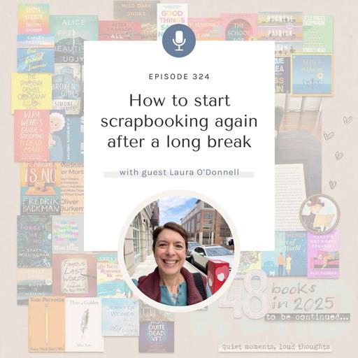 SYW324 - How to Start Scrapbooking Again