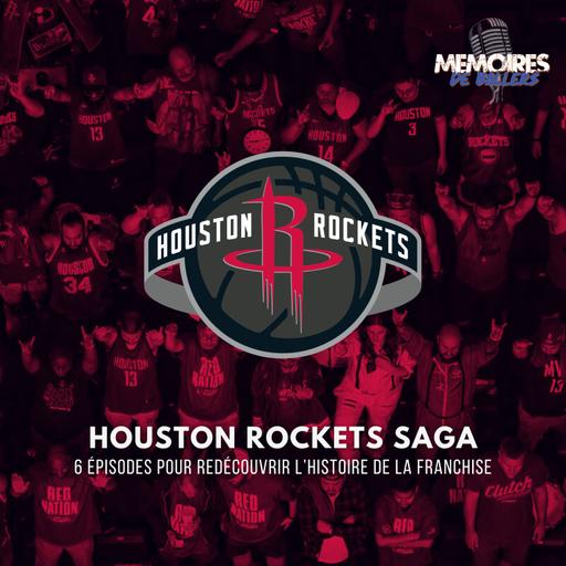 Bande Annonce : Houston Rockets Saga