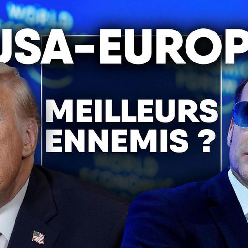 Etats-Unis - Europe, meilleurs ennemis ?