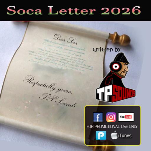 Episode 31: Soca Letter 2026