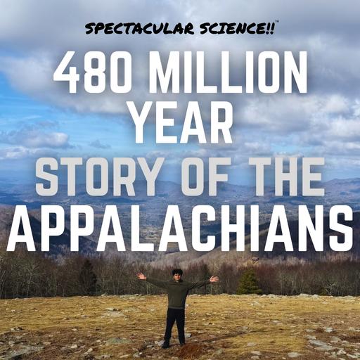 The 480-Million-Year Story of the Appalachian Mountains