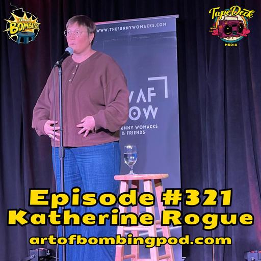 Katherine Rogue (Blue Ridge Comedy Festival) - Learn to Pivot