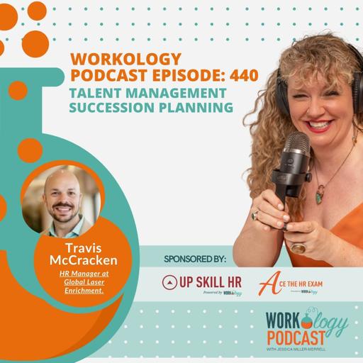 Workology Podcast Episode 440: Talent Management Succession Planning