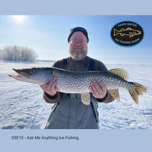 S9E10 - Ask Me Anything Ice Fishing