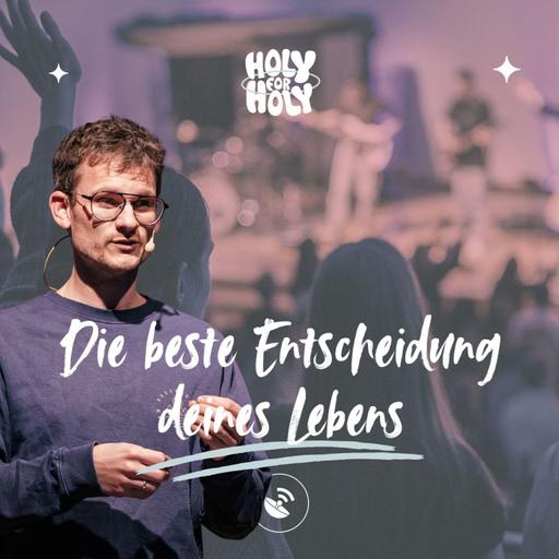 Die beste Entscheidung deines Lebens