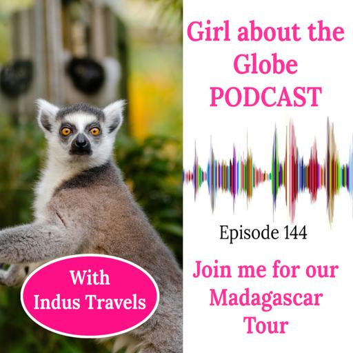 #144: Join Us For Our Trip to Madagascar!