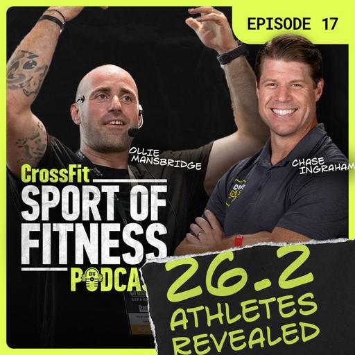 The Sport of Fitness Podcast: Ollie Mansbridge, 26.2 Athletes Revealed | Ep. 17