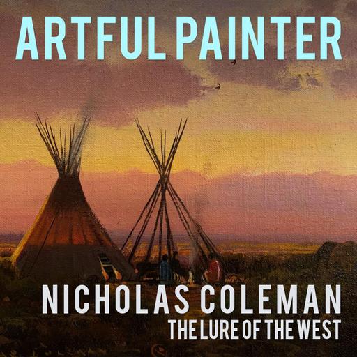 Nicholas Coleman - The Lure of the West