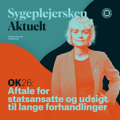 OK26: Aftale for statsansatte og udsigt til lange forhandlinger