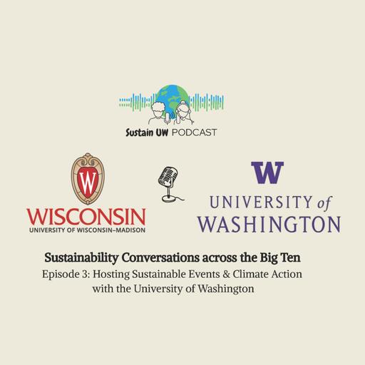 Sustainability Conversations across the Big Ten: University of Washington
