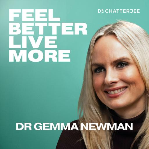 How To Get Well and Stay Well: 6 Healthy Habits We All Need To Know with Dr Gemma Newman (Re-release) #625