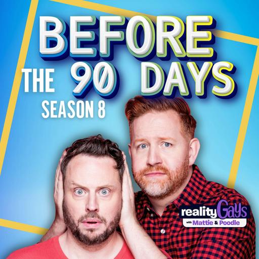 90 Day Fiancé: Before The 90 Days: S810 “Prepare for Arrival”- Part 1