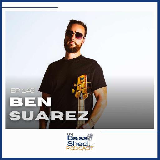 EP 146 - Ben Suarez (The Hip Snacks)