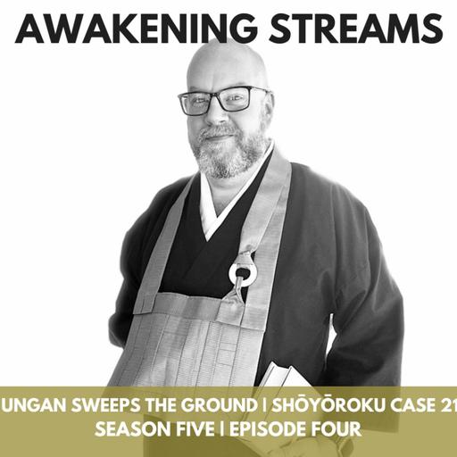 Book of Equanimity Case 21 — Ungan Sweeps the Ground