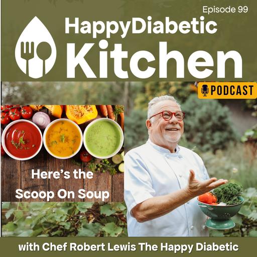 99. Here's the Scoop On Soup