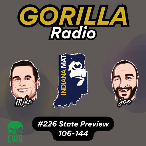 IndianaMat Gorilla Radio Episode #226 State Preview 106-144lbs