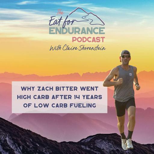 Why Zach Bitter Went High Carb After 14 Years of Low Carb Fueling