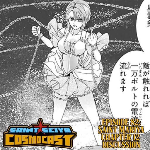 EPISODE 82: Saint Mariya Chapter 12 discussion
