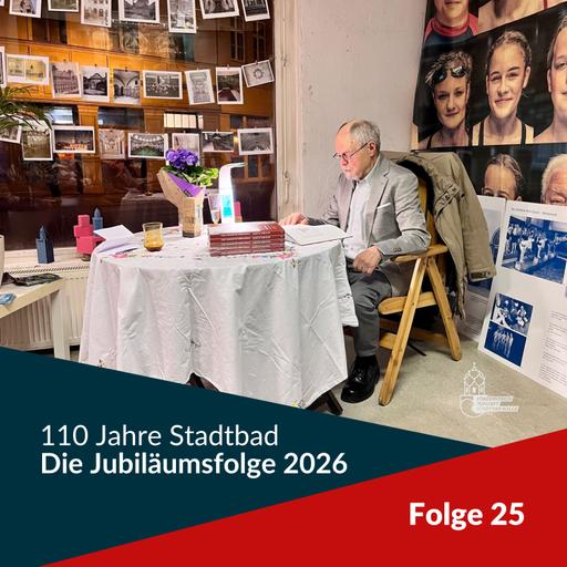 Folge 25 – 110 Jahre Stadtbad: Zwei Orte, viele Stimmen und eine Medaille, die Geschichte schreibt
