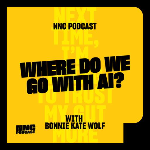 Where Do We Go With AI? With Bonnie Kate Wolf