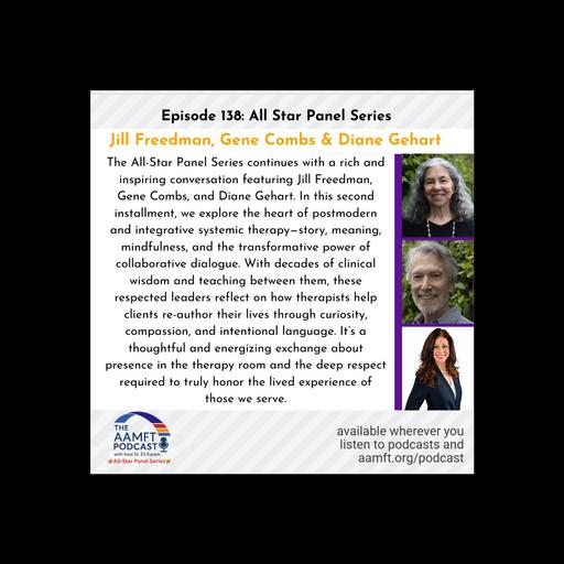 Episode 138:All Star Panel Series Jill Freedman, Gene Combs & Diane Gehart