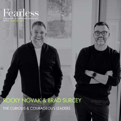 Ep 289: Rocky Novak & Brad Surcey of Zeus Jones - "The Curious & Courageous Leaders"