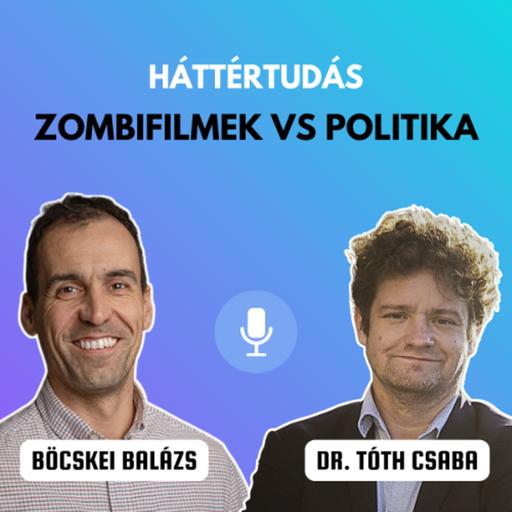 Mit lehet tanulni a zombifilmekből a politikáról? - Háttértudás 9.