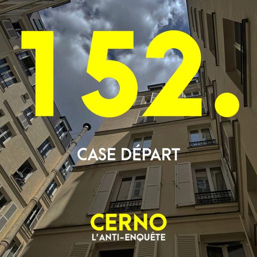 Episode 152 : Case départ