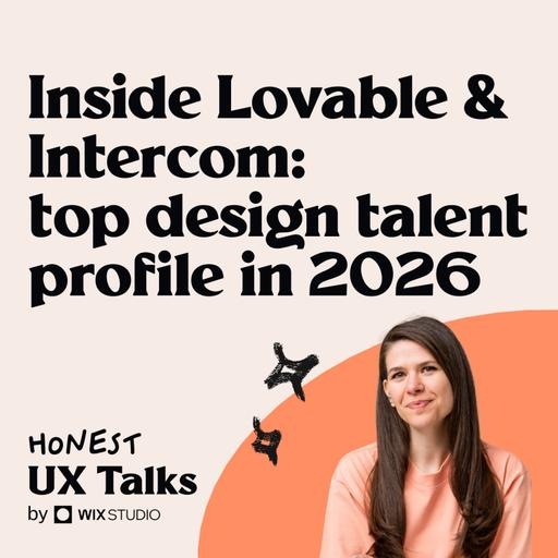 #171 Inside Lovable & Intercom: what top design talent looks like in 2026
