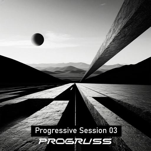 Progruss - Progressive Session 03