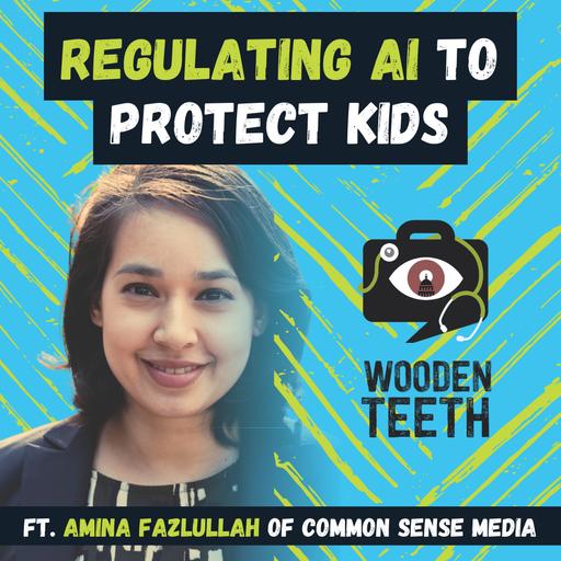 Regulating AI to Protect Kids