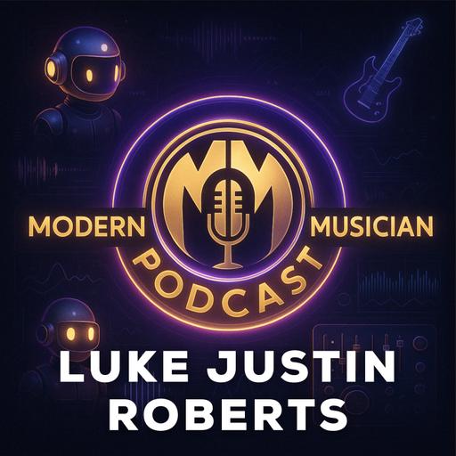 #333 - Luke Justin Roberts: The Real Reason Your Music Content Isn’t Working (And How to Fix It Fast)
