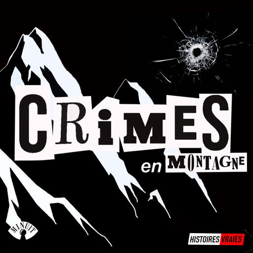 📣 DANS CRIMES EN MONTAGNE l Suisse : mystère autour d'un suicide collectif à Montreux • Écoutez l'épisode 👇