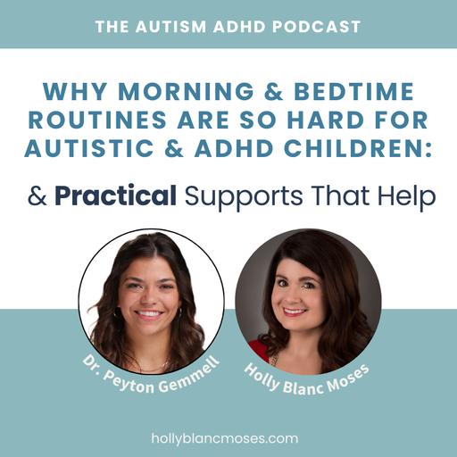 Why Morning and Bedtime Routines Are So Hard for ADHD and Autistic Kids — And the Practical Supports That Help