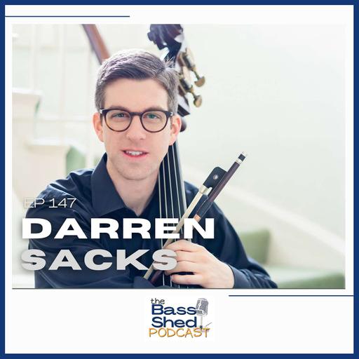EP 147 - Darren Sacks (Double Bass Coach)