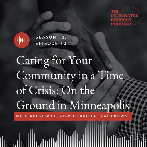 Caring for Your Community in a Time of Crisis: On the Ground in Minneapolis