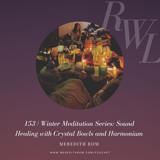 Sound Healing with Crystal Bowls and Harmonium