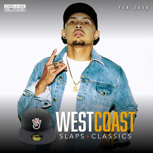 West Coast Slaps & Classics Feb 2026 (Cover: P-Lo) Ep. #512