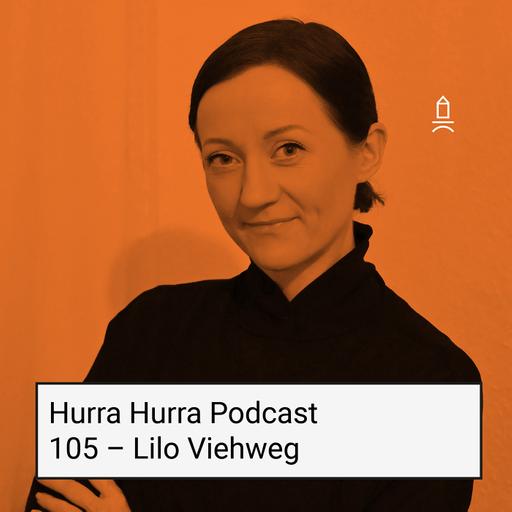 105 Hurra Hurra x Lilo Viehweg