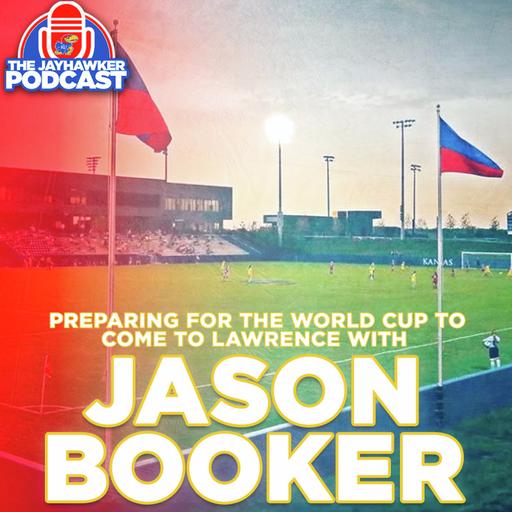 The World Cup is Coming to Lawrence, with Jason Booker