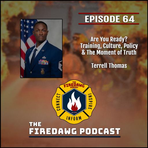 64. Are You Ready? Training, Culture, Policy & The Moment of Truth - Terrell Thomas