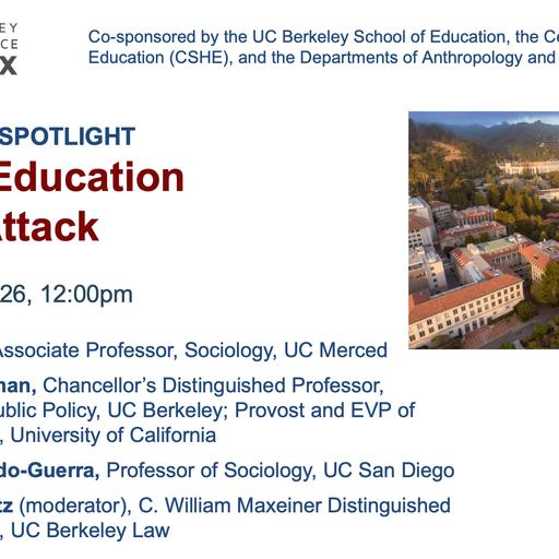 California Spotlight: Higher Education Under Attack