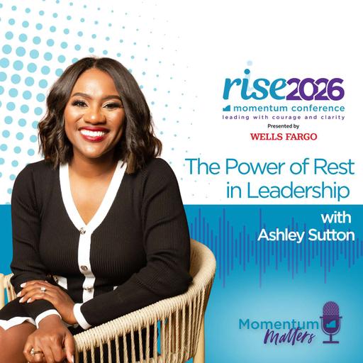 The Power of Rest in Leadership with Ashley Sutton