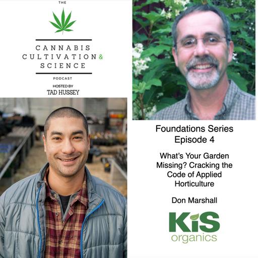 Foundations Series #4: What's Your Garden Missing? Cracking the Code of Applied Horticulture with Don Marshall