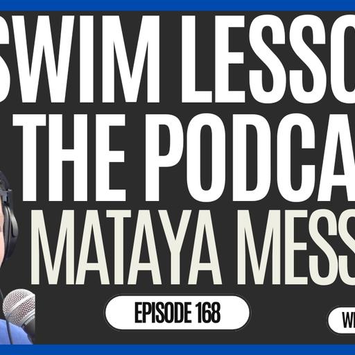 #168 Mataya Messer: The Messer Era