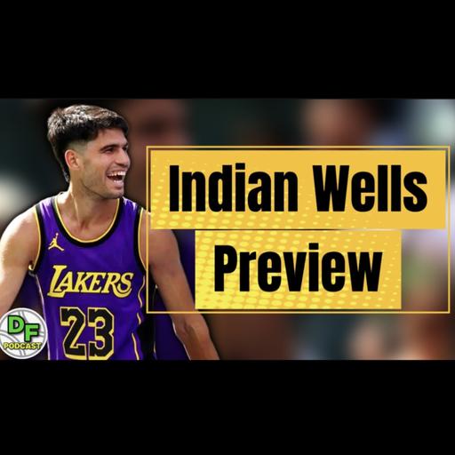 Indian Wells 2026 Full Draw Preview