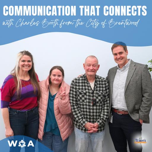 Communication That Connects: with Charles Booth from the City of Brentwood
