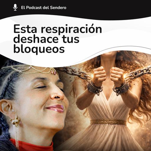 Podcast 75: Tu respiración bloquea tu abundancia y hormonas [Estudio revela cómo cambiarlo] | ft. Llena de Vida