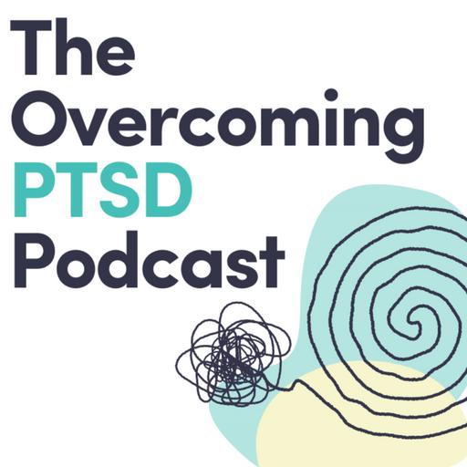 #117 PTSD Recovery Starts When You Slow the Hell Down